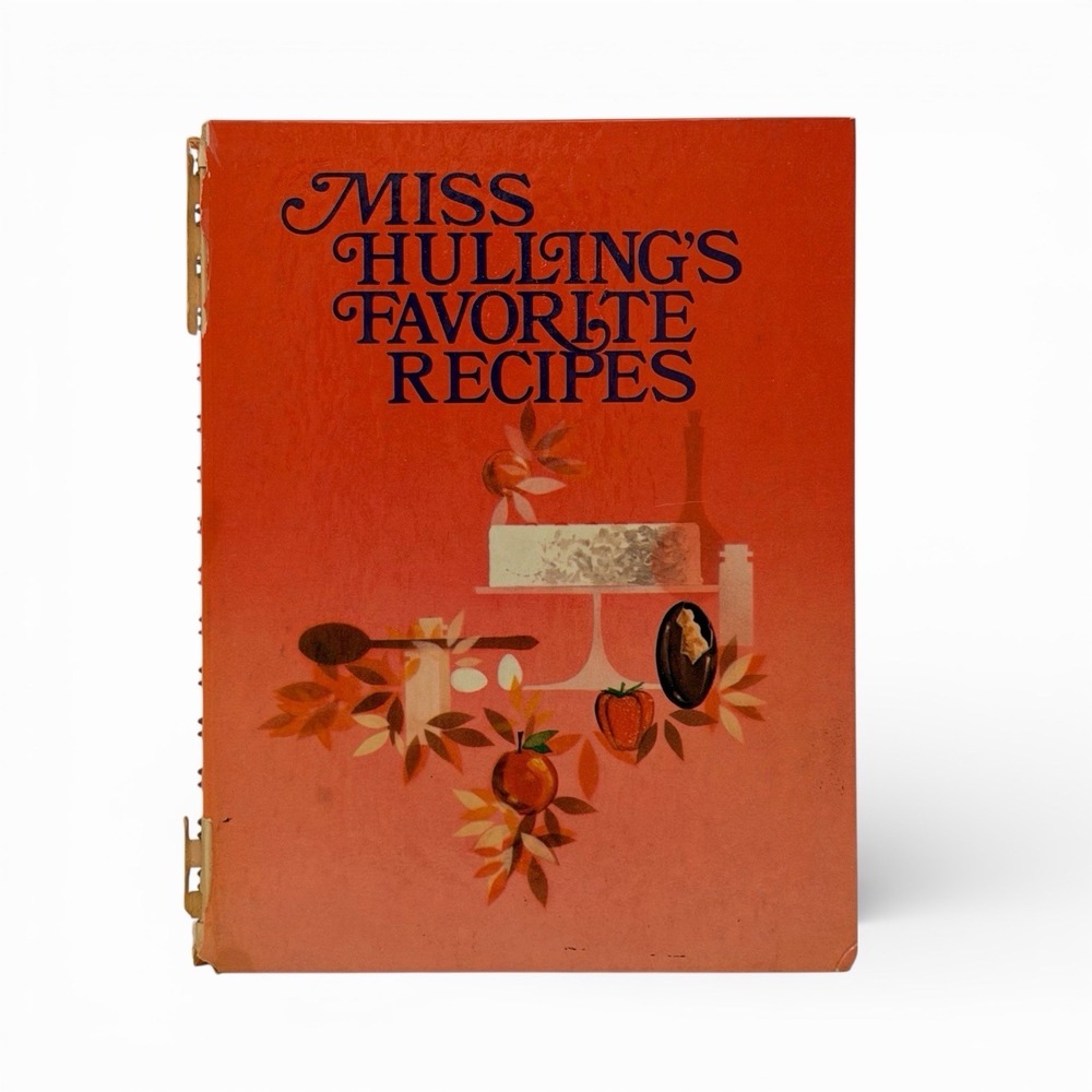 Miss‎ Hulling's Favorite Recipes Florence Hulling 1969 Cookbook St. Louis